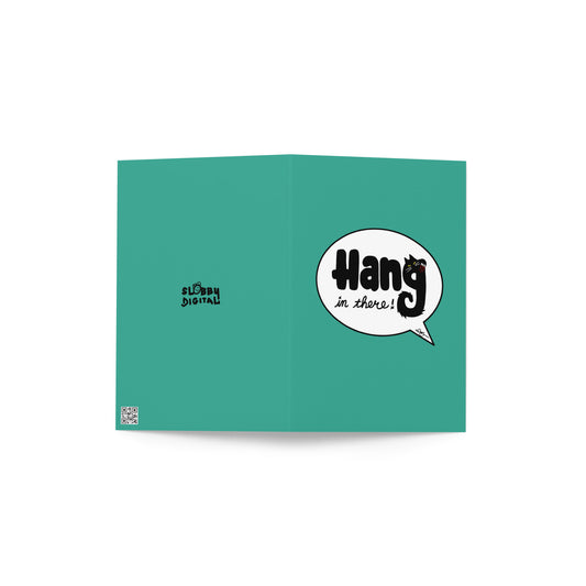 HangInThere - Greeting card